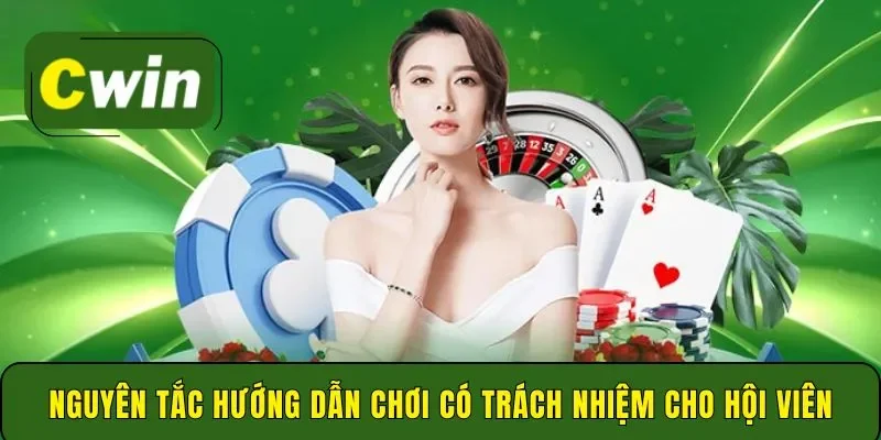 Nguyên tắc hướng dẫn chơi có trách nhiệm cho hội viên